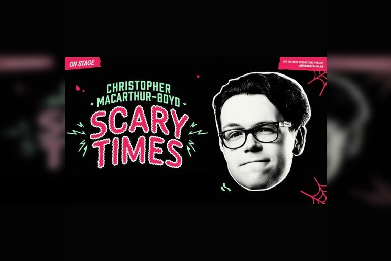 Christopher Macarthur Boyd Scary Times